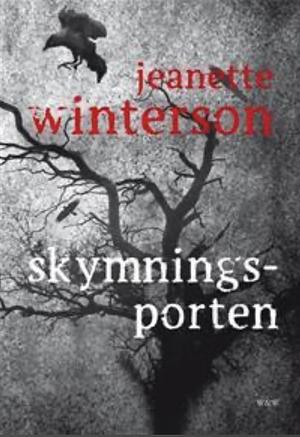 Skymningsporten by Johan Nilsson, Jeanette Winterson