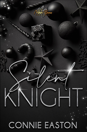 Silent Knight by Connie Easton, Connie Easton