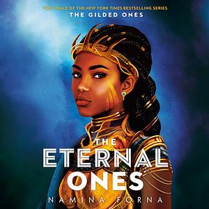 The Eternal Ones by Namina Forna