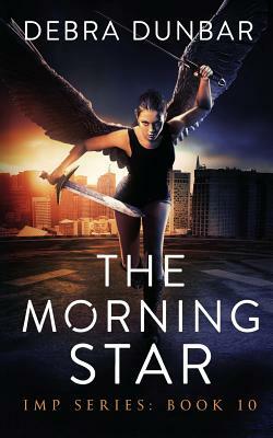 The Morning Star by Debra Dunbar