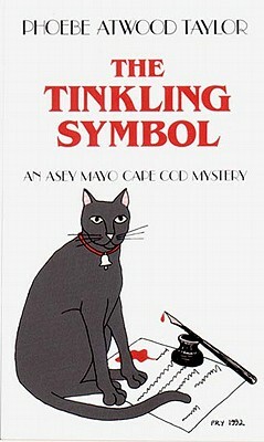 The Tinkling Symbol: An Asey Mayo Cape Cod Mystery by Phoebe Atwood Taylor