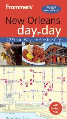 Frommer's New Orleans Day by Day by Diana K. Schwam