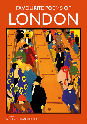 Favourite Poems of London by Jane McMorland Hunter