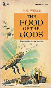 The Food of the Gods by H.G. Wells