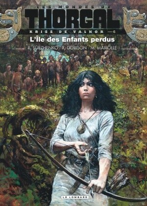 L'île des enfants perdus by Roman Surzhenko, Xavier Dorison, Mathieu Mariolle