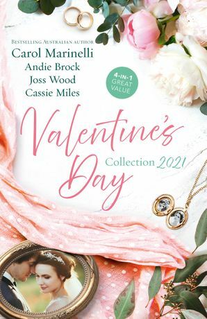 Valentine's Day Collection 2021: Seduced by the Heart Surgeon / The Last Heir of Monterrato / Reunited...and Pregnant / Snowed In by Andie Brock, Joss Wood, Carol Marinelli, Cassie Miles