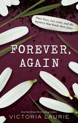 Forever, Again by Victoria Laurie