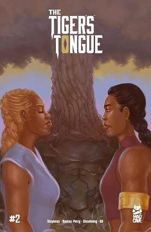 The Tiger's Tongue #2 by Olivia Stephens, Bex Glendining, Diansakhu Banton-Perry