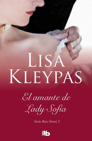 El Amante de Lady Sophia by Lisa Kleypas