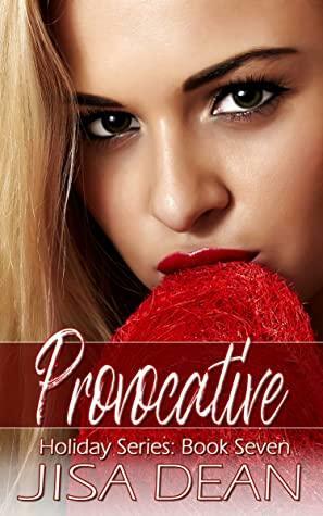 Provocative by Jisa Dean