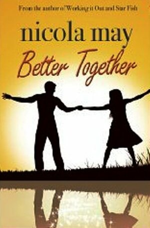 Better Together by Nicola May