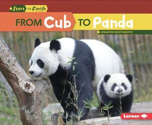 From Cub to Panda by Jennifer Boothroyd