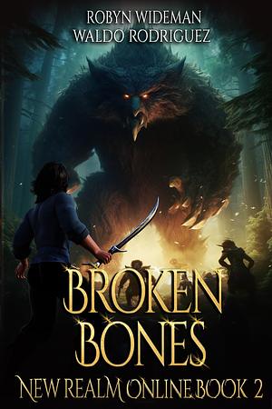 Broken Bones by Robyn Wideman