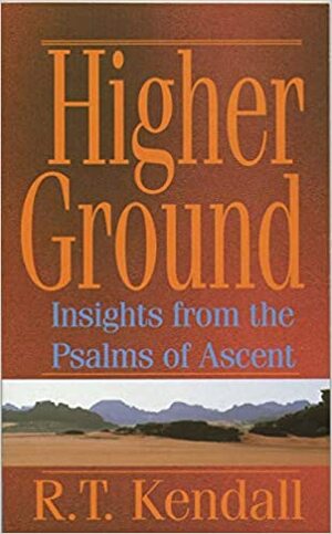 Higher Ground by R.T. Kendall