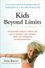 Kids Beyond Limits: The Anat Baniel Method for Awakening the Brain and Transforming the Life of YourChild With Special Needs by Anat Baniel