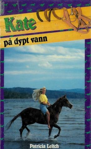 Kate på dypt vann by Patricia Leitch