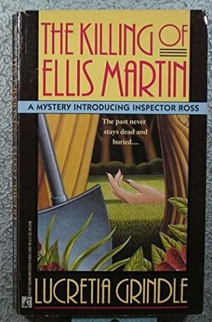 The Killing Of Ellis Martin by Lucretia Grindle, Mucretia Grindle