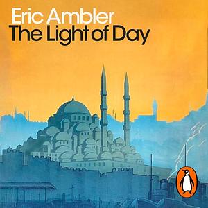 The Light of Day by Eric Ambler