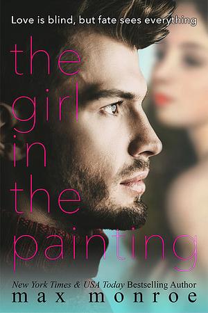 The Girl in the Painting by Max Monroe