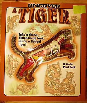 Uncover a Tiger by Ben Grossblatt