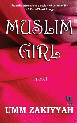 Muslim Girl by Umm Zakiyyah