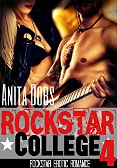 Rockstar College by Anita Dobs