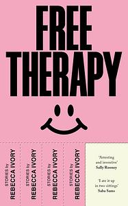 Free Therapy by Rebecca Ivory