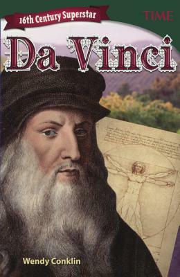 16th Century Superstar: Da Vinci (Grade 7) by Wendy Conklin