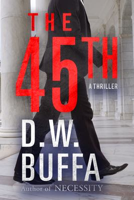 The 45th by D.W. Buffa
