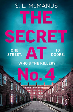 The Secret at No. 4 by S.L. McManus