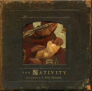 The Nativity by J. Kirk Richards
