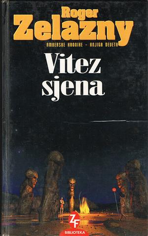 Vitez sjena by Roger Zelazny