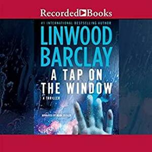 A Tap On the Window by Linwood Barclay