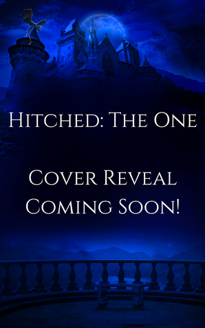 Hitched: The One by G.K. DeRosa