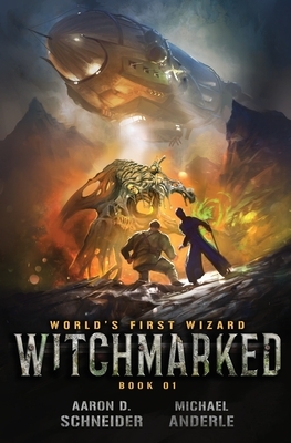 Witchmarked by Michael Anderle, Aaron D. Schneider