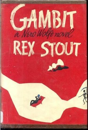 Gambit: A Nero Wolfe Novel by Rex Stout