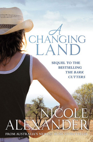 A Changing Land by Nicole Alexander