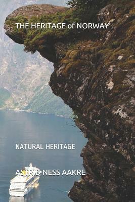 The Heritage of Norway: NATURAL of GEIRANGER 3 by Astrid Ness Aakre