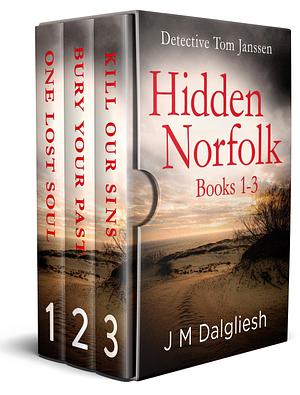 Hidden Norfolk Series: Books 1-3 by J.M. Dalgliesh