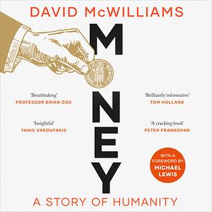 Money: A Story of Humanity by David McWilliams