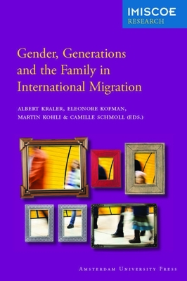 Gender, Generations and the Family in International Migration by 