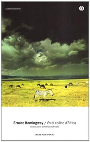 Verdi colline d'Africa by Ernest Hemingway, Attilio Bertolucci