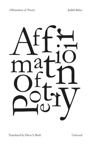 Affirmation of Poetry by Judith Balso, Drew S. Burk