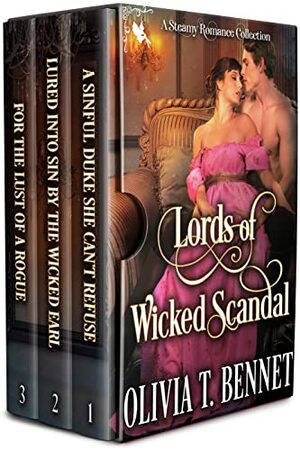 Lords of Wicked Scandal Collection by Olivia T. Bennet