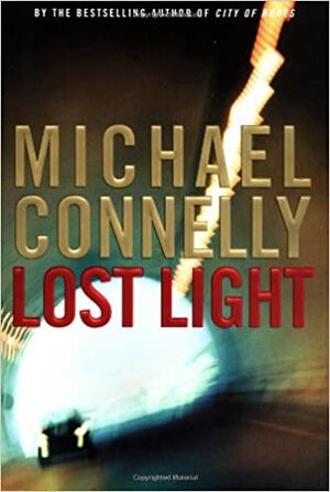 Lost Light by Michael Connelly