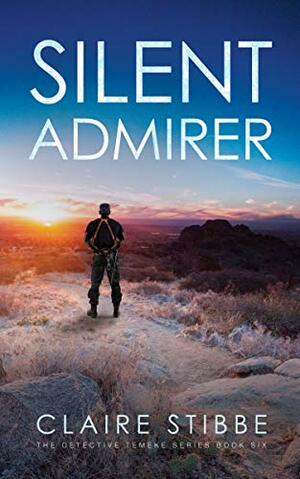Silent Admirer by Claire Stibbe