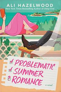 Problematic Summer Romance by Ali Hazelwood