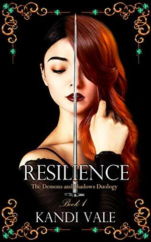 Resilience: The Demons and Shadows Duology by Kandi Vale