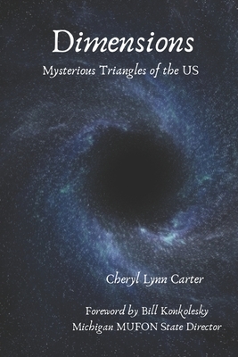 Dimensions: Mysterious Triangles of the US by Cheryl Lynn Carter