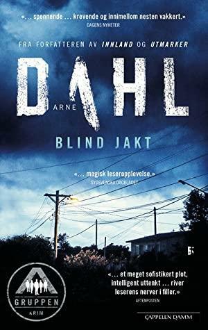 Blind jakt by Arne Dahl
